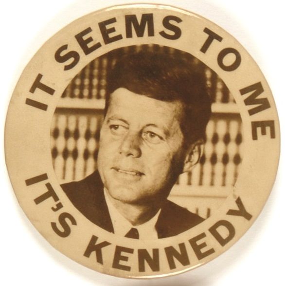 It Seems to Me It’s Kennedy