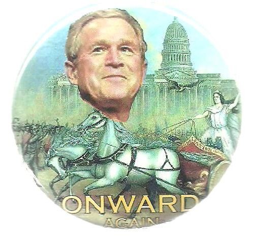 George W. Bush Onward Again 