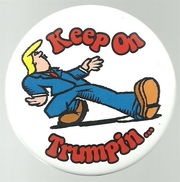 Keep on Trumpin