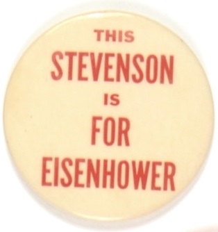 This Stevenson is for Eisenhower