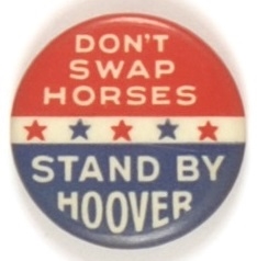 Hoover Dont Swap Horses