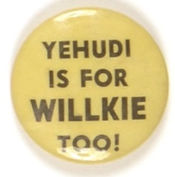 Yehudi is for Willkie, Too