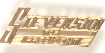 Stevenson for President Metal Pin