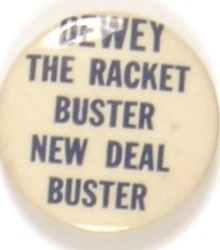 Dewey Racket Buster, New Deal Buster