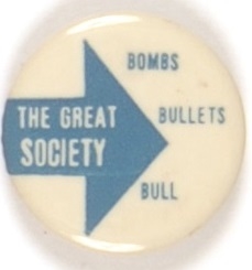 Anti Great Society Bombs, Bullets, Bull