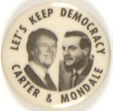Carter-Mondale Lets Keep Democracy