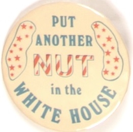 Put Another Nut in the White House