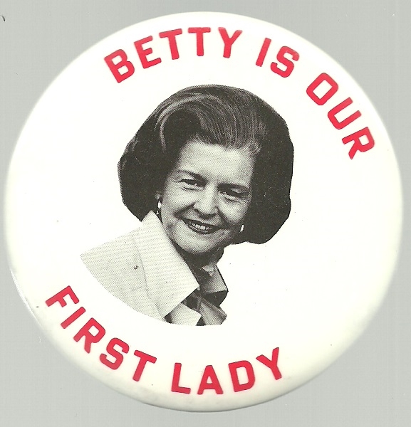 Betty is our First Lady