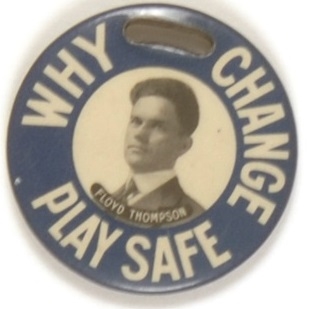 Why Change? Play Safe With Floyd Thompson