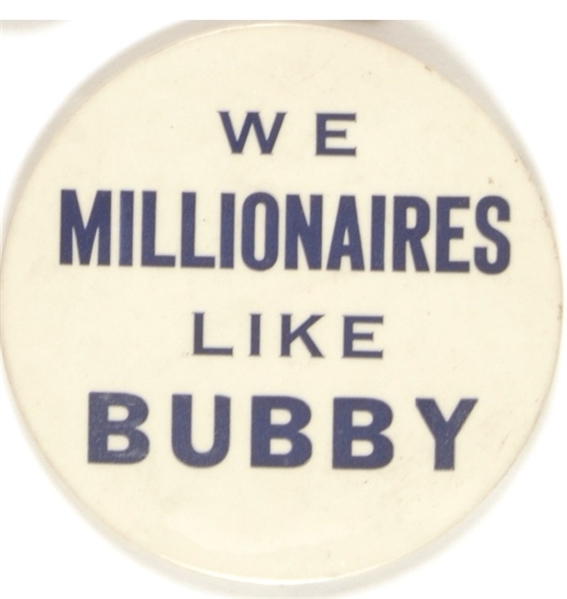 Robert Kennedy, We Millionaires Like Bubby