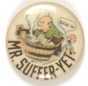 Suffrage, Mr. Suffer-Yet Cartoon Pin
