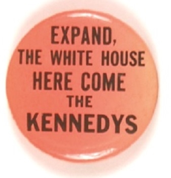 Expand the White House, Here Come the Kennedys