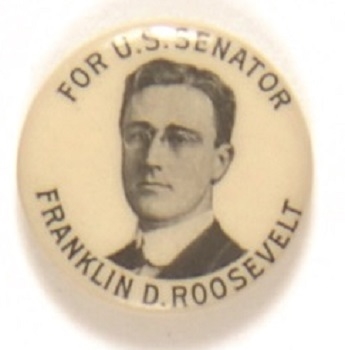 Franklin D. Roosevelt for U.S. Senator