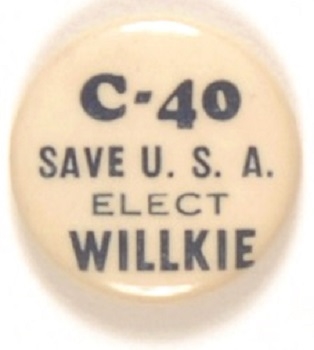 Elect Willkie C-40 Save the USA