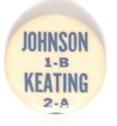 Johnson 1-B, Keating 2-A New York Split Ticket Pin