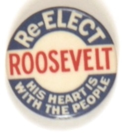 Roosevelt His Heart is With the People