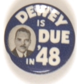 Dewey is Due in 48