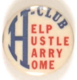 Anti Truman Help Hustle Harry Home 4-H Club