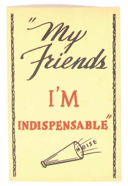 Willkie My Friends Im Indispensable Postcard