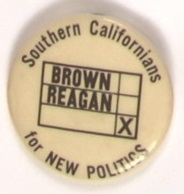 Reagan, Brown Southern Californians for New Politics