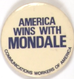 Communications Workers America Wins With Mondale