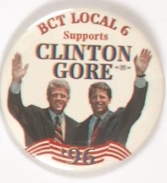 BCT Local 6 Supports Clinton and Gore