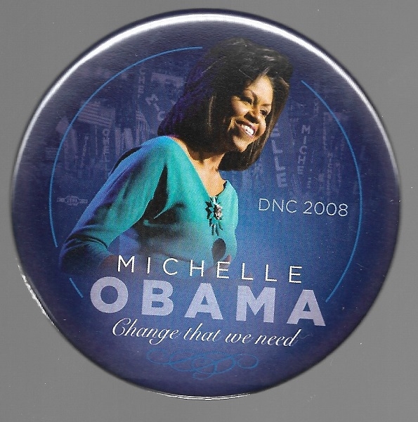 Michelle Obama Change That We Need