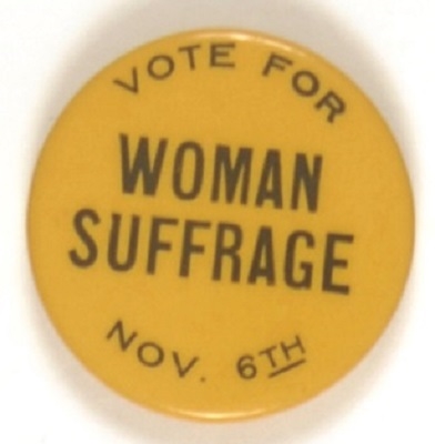 Vote for Woman Suffrage Nov. 6
