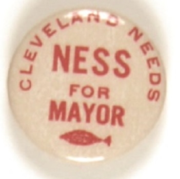 Elliott Ness for  Mayor of Cleveland