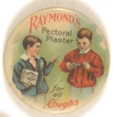 Raymond’s Pectoral Plaster Ad Pin