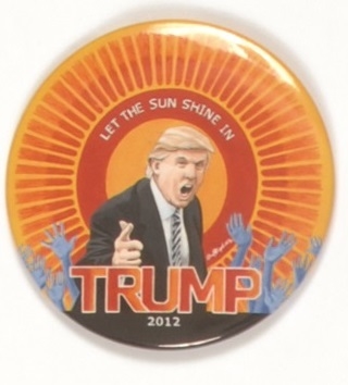Trump 2012 Let the Light Shine by Brian Campbell
