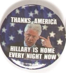 Thanks America Hillary is Home at Night