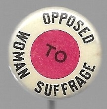 Opposed to Woman Suffrage