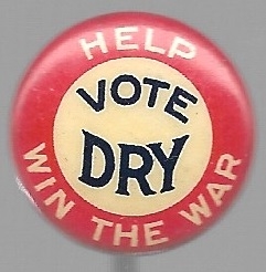 Vote Dry Help Win the War