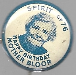 Happy Birthday Mother Bloor