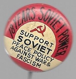 Communist 18 Years of Soviet Power Anti Fascist Pin