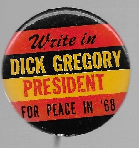 Write In Dick Gregory for Peace 