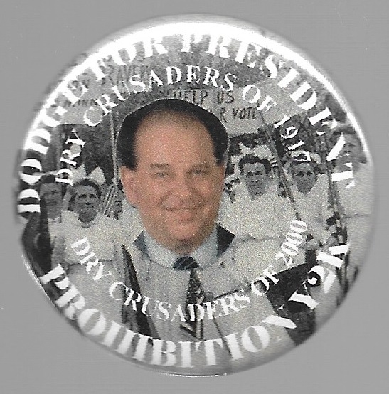 Earl Dodge Dry Crusaders Prohibition Party Pin
