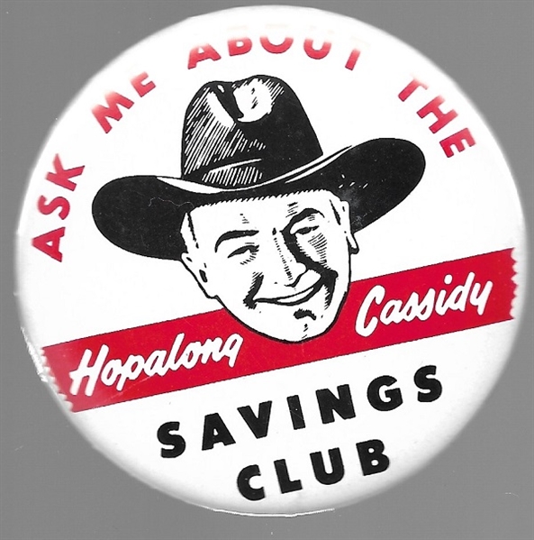 Hopalong Cassidy Savings Club