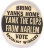 Bring Yanks Home, Yank the Cops from Harlem