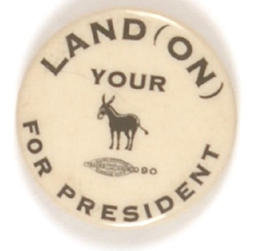 Land (on) Your Ass for President