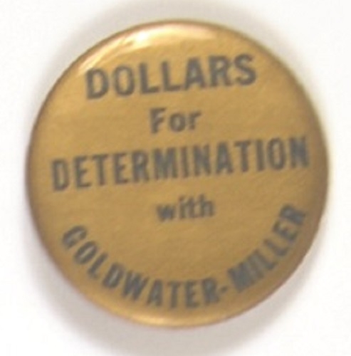 Dollars for Determination with Goldwater-Miller