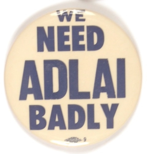 We Need Adlai Badly