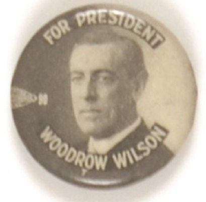 Wilson for President Black and White Celluloid