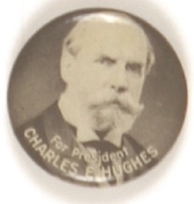 Charles Evans Hughes for President