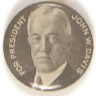 John W. Davis for President Picture Pin