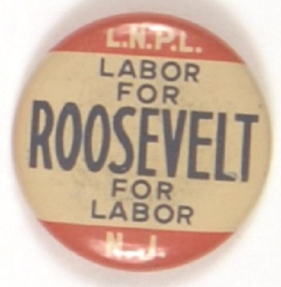 LNPL Labor for Franklin Roosevelt