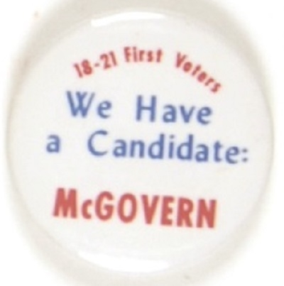 McGovern First Voters We Have a Candidate