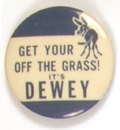 Dewey Get Your Ass off the Grass