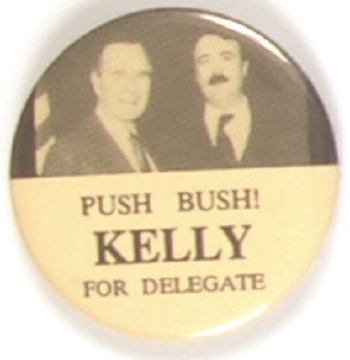 Bush, Kelly for Delegate Michigan Celluloid